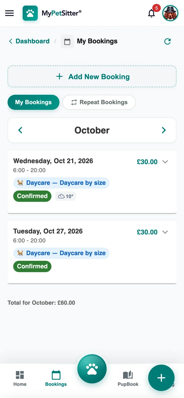 A client’s My Bookings screen on a phone for October: an Add New Booking button, then two confirmed daycare bookings, on Wednesday 21 and Tuesday 27 October 2026 from 6:00 to 20:00 at £30.00 each, and a total for October of £60.00.